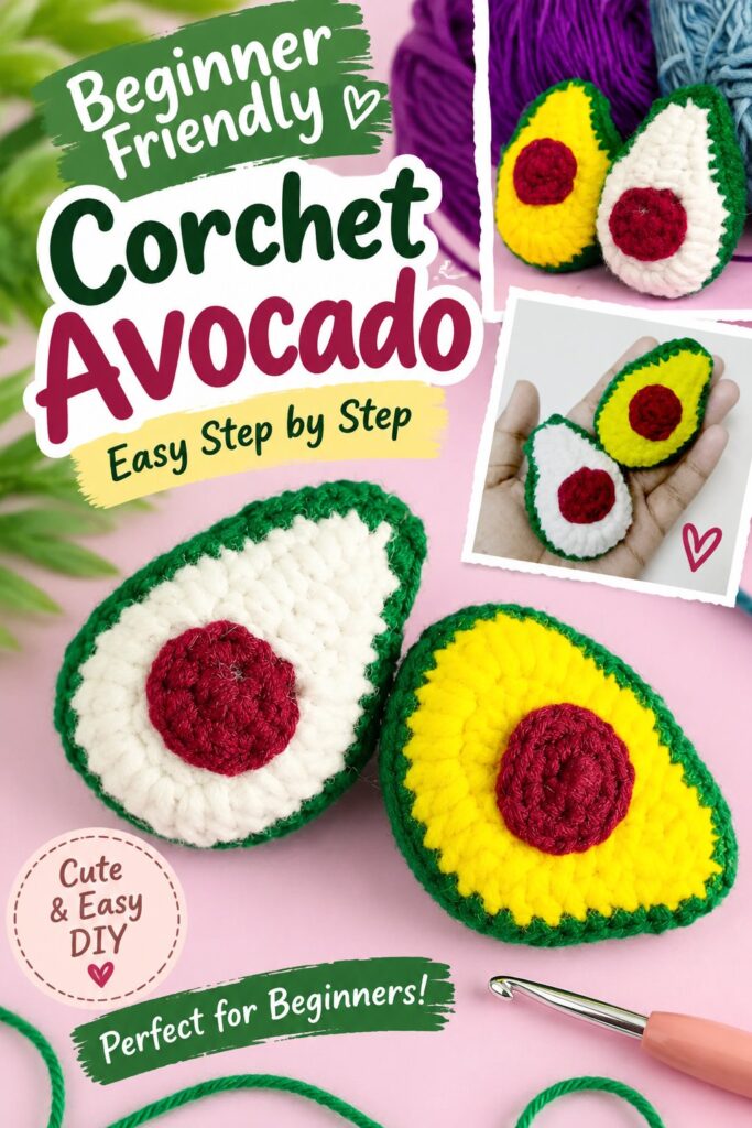 Beginner Friendly Corchet Avocado